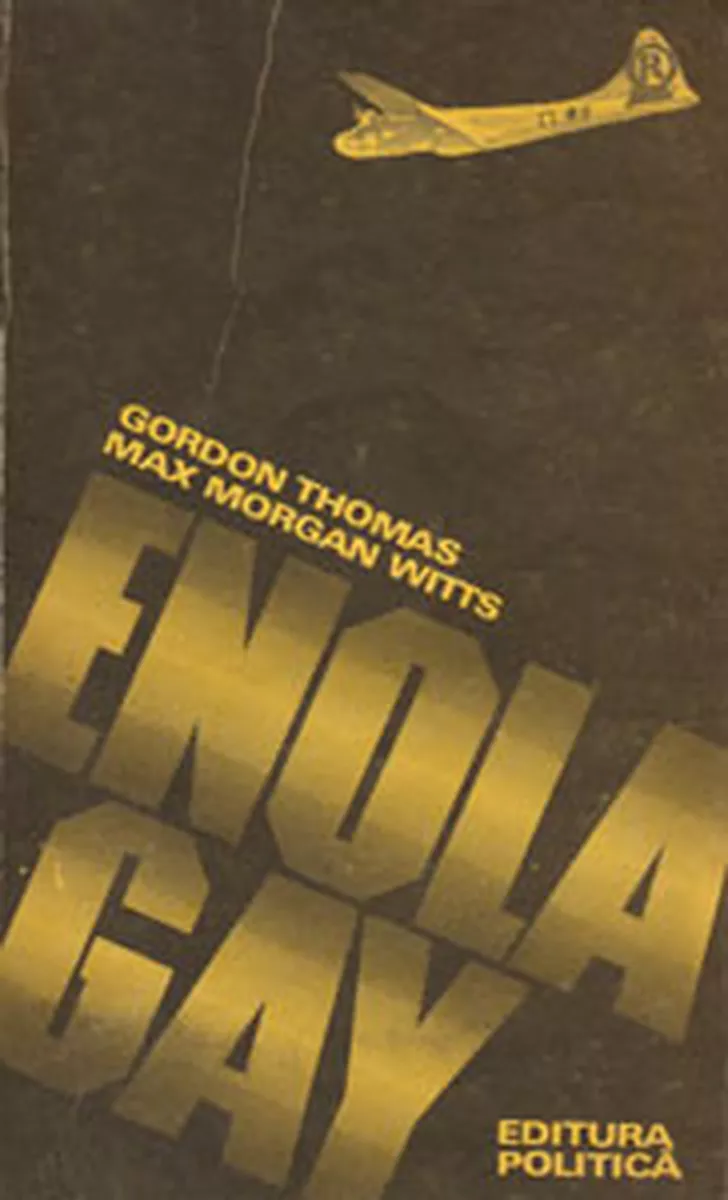 Cartea „Enola Gay”, de Gordon Thomas și Max Morgan Witts (sursa anticariatlogos.ro)