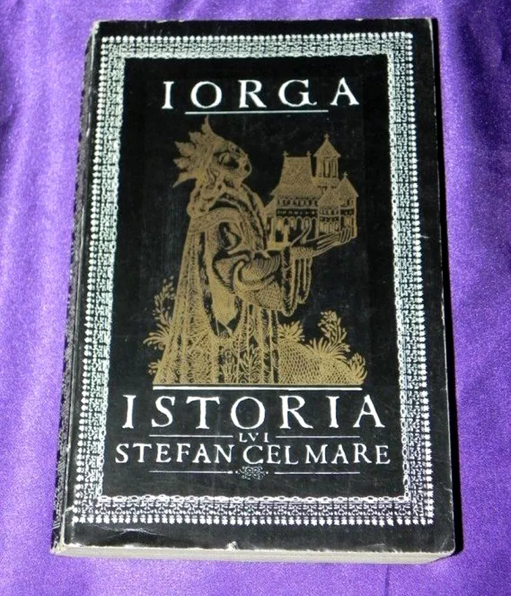 Ștefan cel Mare l-a fascinat pe marele cărtrurar Nicolae Iorga, care a scris o amplă carte despre carismaticul domnitor