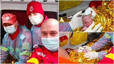 Nastere cu peripetii in Suceava Copilul a venit pe lume in ambulanta cu ajutorul pompierilor militari