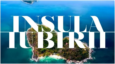 Cand are loc finala de la Insula Iubirii sezon 7 Ce sa intamplat in ultima editie