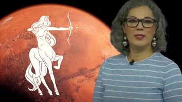 Marte in Sagetator Camelia Patrascanu vine cu horoscopul care schimba destine