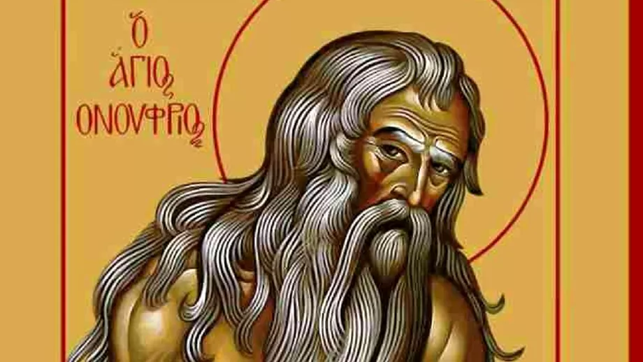 Calendar ortodox 12 iunie 2019 Sfantul Onufrie cel Mare