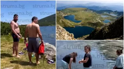 Turiștii români filmați la scăldat într-unul dintre cele șapte lacuri Rila sunt căutați...