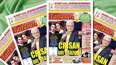 Revista Taifasuri 859 Editorial Fuego Interviu in 3 cu tatal Catalin Crisan plus copii Daria si Raris Supliment carte de bucate istorica Exclusiv