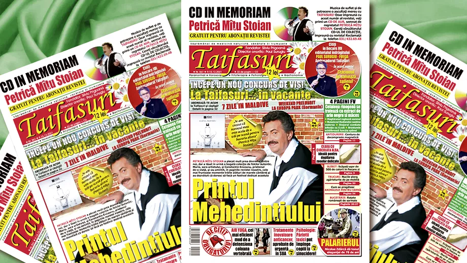 Revista Taifasuri 861! Editorial Fuego! Amintiri în exclusivitate despre regretatul Petrică Mîțu Stoian și un CD de colecție cu melodiile sale. Concurs nou cu mari premii... de vacanță!