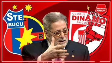 Cornel Dinu analiza la sange in lupta pentru identitate de la Steaua si Dinamo Lumea a innebunit de tot