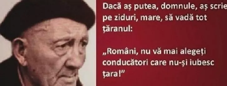 Petre Țuțea: „Românilor, nu vă mai alegeți conducătorii care nu-și iubesc țara!” De „auzit” pentru cine are urechi și minte să audă!