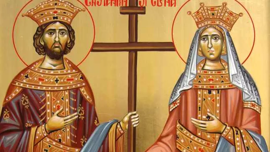Ce sa nu faci de Sfintii Constantin si Elena sarbatoare care are loc pe 21 mai