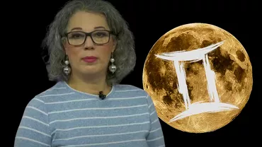 Luna Plina in zodia Gemeni Camelia Patrascanu explica efectele Fecioarele trebuie sa noteze asta