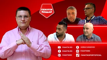 Fanatik SuperLiga marti 3 octombrie Meciul FCSB  U Cluj analizat la sange de Horia Ivanovici si invitatii sai