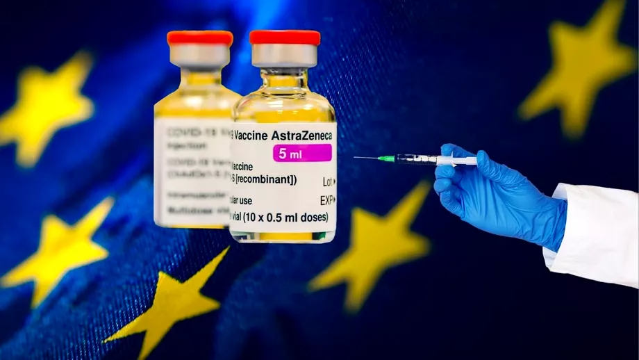 UE pacalita de AstraZeneca Contract catastrofal incheiat de Comisia European cu furnizorul de vaccinuri