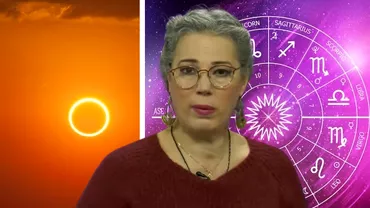 Horoscop Camelia Patrascanu Eclipsa de Soare din 20 aprilie schimba vieti Ce patesc Gemenii si Racii