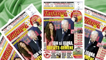 Revista Taifasuri 854 Editorial Fuego Ion si Ioana Dichiseanu Legatura peste moarte intre tata si fiica Interviuconfesiune exclusiv